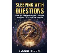 Sleeping With Questions: Hack Your Sleep with Proverbs: Questions to Activate 915 Verses While Dreaming