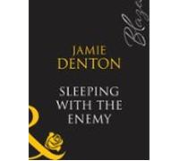 Sleeping With The Enemy (ebook)