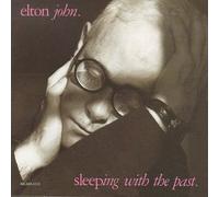 Sleeping With the Past by Elton John
