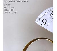 Sleeping Years the - We're Becoming Islands One By One
