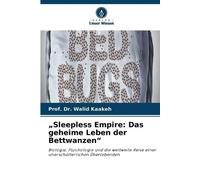 "Sleepless Empire: Das geheime Leben der Bettwanzen"