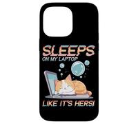 SLEEPS ON MY LAPTOP LIKE IT'S HERS Carcasa para iPhone 14 Pro Max