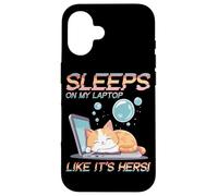SLEEPS ON MY LAPTOP LIKE IT'S HERS Carcasa para iPhone 16