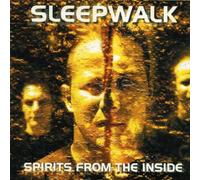 Sleepwalk - Spirits from The Inside [Import]