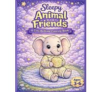 Sleepy Animal Friends: A Cozy Bedtime Coloring Book Ages 3-6: 50 Cute and Calming Animal Coloring Pages for Relaxation and Sleep