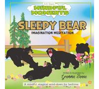 Sleepy Bear: A Rhyming Bedtime Meditation Book for Kids Ages 4-6 (Gramma Zanna)