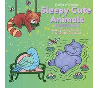 Sleepy Cute Animals Colouring Book: Cute and Cozy Pets & Wildlife to Colour