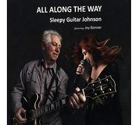 Sleepy Guitar Johnson / Bonner, Joy - All Along The Way (Feat. Joy Bonner)