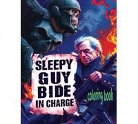 SLEEPY GUY BIDE IN CHARGE coloring book: 51 Full Pages Of Non Energetic Leader Fighter Napping And Waiting For Color Application By Youthful Elderly, Teens, Adults, And Kids