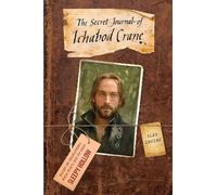 Sleepy Hollow: The Secret Journal of Ichabod Crane