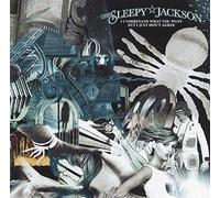 Sleepy Jackson, The - I Understand What You..