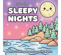 Sleepy Nights: Outdoor Nighttime Coloring Pages for Calm and Relaxation (The Sleepy Series)