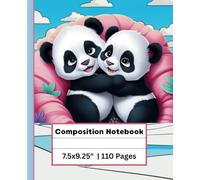 Sleepy Pandas Composition Book: A Cute and Cozy Notebook for Kids Featuring Adorable Sleeping Baby Pandas