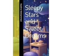 Sleepy Stars and Sweet Dreams