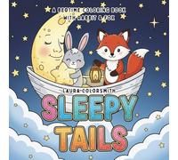 Sleepy Tails - A Bedtime Coloring Book with Rabbit & Fox: A cozy and dreamy coloring journey with adorable bedtime scenes to help little ones relax and unwind.v (Coloring book for kids: Bedtime)