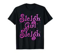 Sleigh Girl Sleigh Bright Christmas Vibes Funny Xmas Holiday Camiseta