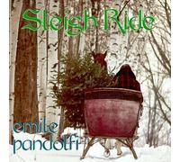 Sleigh Ride by Emile Pandolfi (2003-01-01)