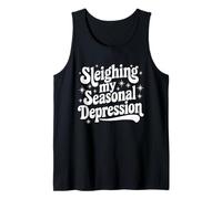 Sleighing My Seasonal Depresión Sarcástica Cita de Navidad Camiseta sin Mangas