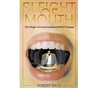 Sleight of Mouth: The Magic of Conversational Belief Change