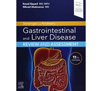 Sleisenger and Fordtran's Gastrointestinal and Liver Disease Review and Assessment