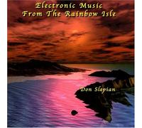 Slepian, Don - Electronic Music From the Rainbow Isle