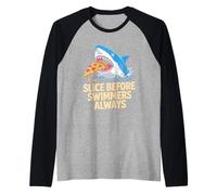 Slice Before Swimmers Always Shark Pizza Camiseta Manga Raglan