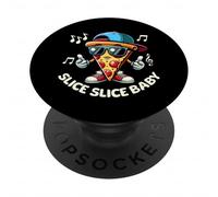 Slice Slice Baby Music Rapper Cool Funny Pizza Juego de Palabras PopSockets PopGrip Adhesivo