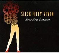 Slick 57 - Love Lost Exhaust