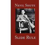 Slide Rule: The Autobiography of an Engineer