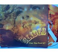 Slides, The - Can You Feel It