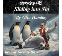 Sliding Into Sin: Grace, Grease, and the Great Greasequake: 8 (Greasepolis)