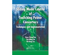 Sliding Mode Control of Switching Power Converters: Techniques and Implementation