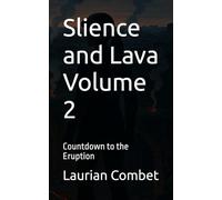 Slience and Lava Volume 2: Countdown to the Eruption (Mystery Trails)