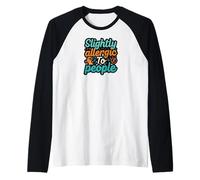 Slightly Allergic To People Funny Introvert Humor Camiseta Manga Raglan