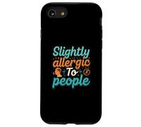 Slightly Allergic To People Funny Introvert Humor Carcasa para iPhone SE (2020) / 7 / 8