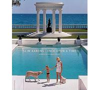 Slim Aarons: Once Upon a Time.