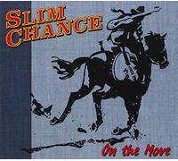 Slim Chance - On The Move