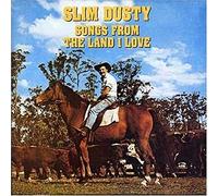 Slim Dusty - Songs from the Land I Love