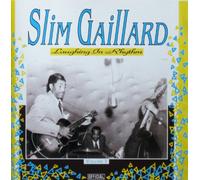 Slim Gaillard - Laughing In Rhythm (Volume 1)