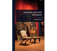Slim Jim and the Hoodoo