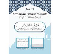 Slim Para 27 "Qala Fama Khatbukum" Tafsir Notebook Of The Quran With Word To Word Translation: Arrahmah Islamic Institute (Slim Quran Tafsir Workbooks)