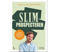 Slim prospecteren: de no-nonsense salesgids om structureel nieuwe B2B-klanten te scoren