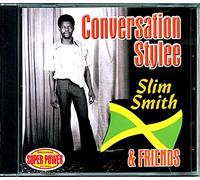 Slim Smith & Friends - Conversation Stylee [Import]