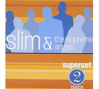 Slim & the Supreme Angels - Slim & Supreme Angels: Super S