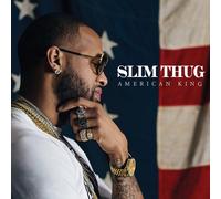 SLIM THUG - HOGG LIFE: AMERICAN KING
