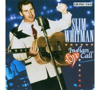 Slim Whitman - Indian Love Call : 28 Original Mono Recordings (1949-1955)