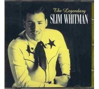 Slim Whitman - The Legendary...