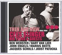 Slinger Cees Feat. Ben Webster John Engels Bart Van Lier - Then And Now (1966-2000)