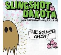 Slingshot Dakota - Their Dreams Are Dead But Ours Is The Golden Ghost [Vinilo]