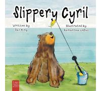 Slippery Cyril: A Laugh-out-loud Picture Book about Friendship and Fun for Ages 5 to 7: 2 (Cyril and Friends)